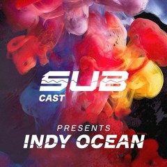 SUBCast Presents: Indy Ocean