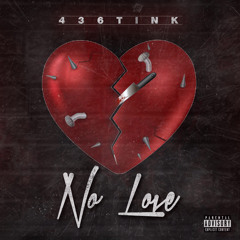 No Love (Prod. By Jay Bunkin)