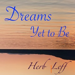 "Fleetingly" - The Dream (531.1)