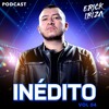 Erick Ibiza - Inedito 4 (Promo Podcast) DJ mix artwork - Electronic music tracklist cover image