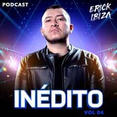 Erick Ibiza - Inedito 4 (Promo Podcast)