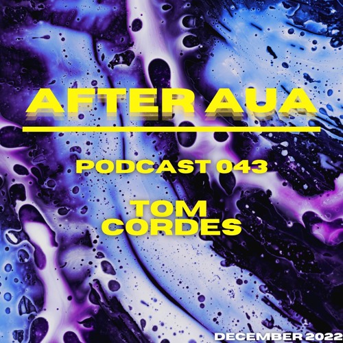 After Aua 042 presented by Tom Cordes