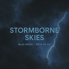 Blue Noise Reset - Stormborne Skies - Demo