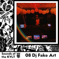 Sounds of the KVLT 08 - Dj Fake Art