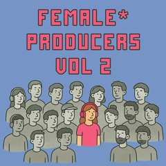 Female Producers Vol. 2