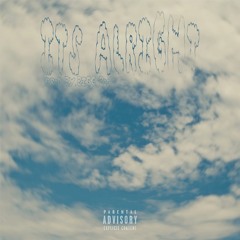 Its Alright (Prod. Big Boo)