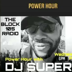 DJ Superb Power Hour mix(TheBlock105radio)eps.6