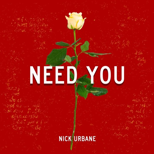 Need You