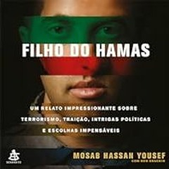 [Read Book] [Filho do Hamas [Son of Hamas]: Um relato impressionante sobre terrorismo, traiÃ§Ã