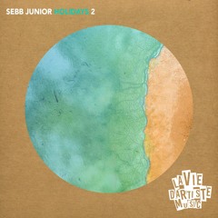 Sebb Junior - Work Hard Every Day (Extended Mix)
