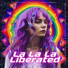 La La La La Liberated (didUdie mashup)