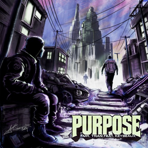 Purpose (feat. Keybeaux)