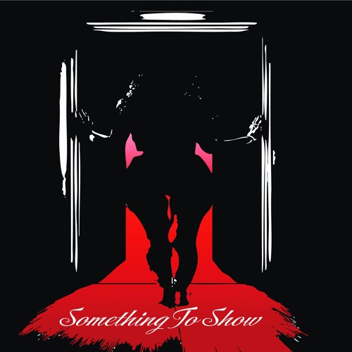 Something To Show (Feat. Balentino)(Prod. Scottiethe3rd)
