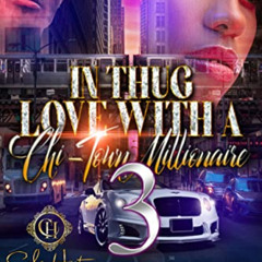 [Free] EBOOK 📂 In Thug Love With A Chi-Town Millionaire 3: The Finale by  J. Dominiq