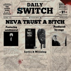 Neva Trust a B!tch