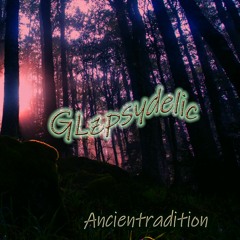 Glzpsydelic - Natural Reserve