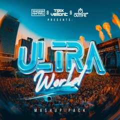 Stephen Hurtley & Trix Vellont & Outtime - Ultra World Mashup Pack