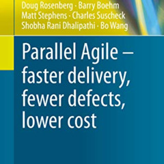 VIEW KINDLE 💗 Parallel Agile – faster delivery, fewer defects, lower cost by  Doug R