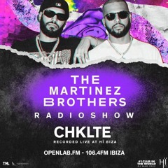CHKLTE @ HÏ Ibiza (Theatre) w/ The Martinez Brothers - 9th Of August (Streamed via OpenLab.FM)