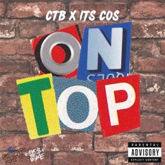 CTB X ITS COS - On Top