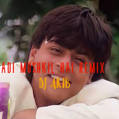 Badi Mushkil Hai|Remix|SRK|Madhuri|Abhijeet|Anand|Millnd|DJ Akib|MP3|