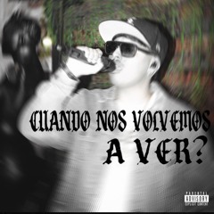 cuando nos volvemos a ver?