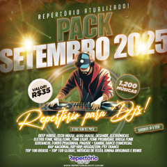 PRÉVIA PACK SETEMBRO 2025 ((( ELETRO FUNK )))