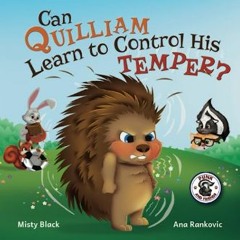 [Ebook]$$ 📕 Can Quilliam Learn to Control His Temper? (Punk and Friends Learn Social Skills)     P