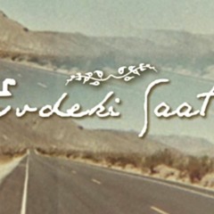 Evdeki Saat  - Yol Uzun ve Çiviler