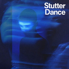 Stutter Dance - Crying on the Dancefloor Songs, Emotional Anthems, Stutter Music, Stutter Vibes