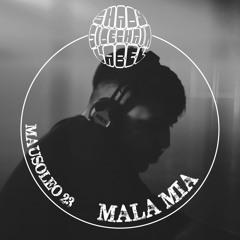 MAUSOLEO SERIE 23 - MALA MIA