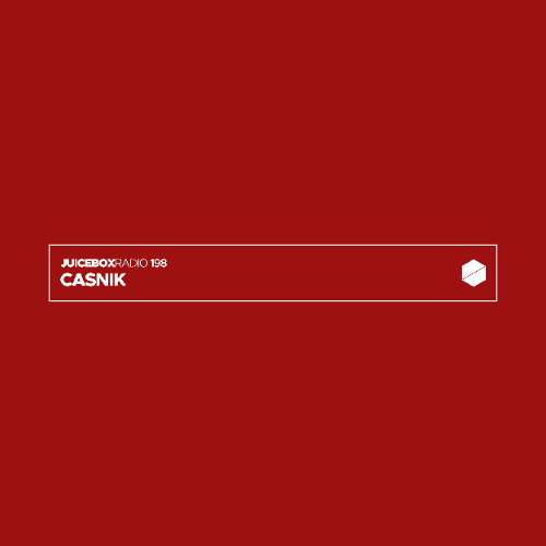 Juicebox Radio 198 - Casnik