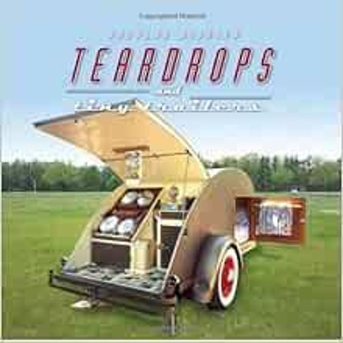 [FREE] EBOOK 📚 Teardrops and Tiny Trailers by Douglas Keister EBOOK EPUB KINDLE PDF