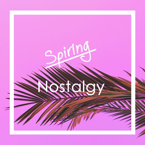 Spiring - Nostalgy