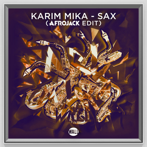 Sax (Afrojack Edit)