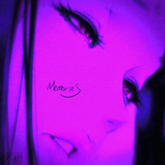 MemorieS (slowed & reverb)