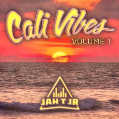 JAH T JR - CALI VIBES VOL. 1