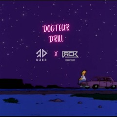 RCK - Docteur Drill (DZER prod)