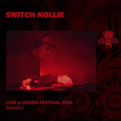 Switch Nollie @ Ozora Festival 2023 | Pumpui