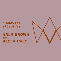 BLVSH Collective x Charivari Exclusive • Bella Hall b2b Nala Brown