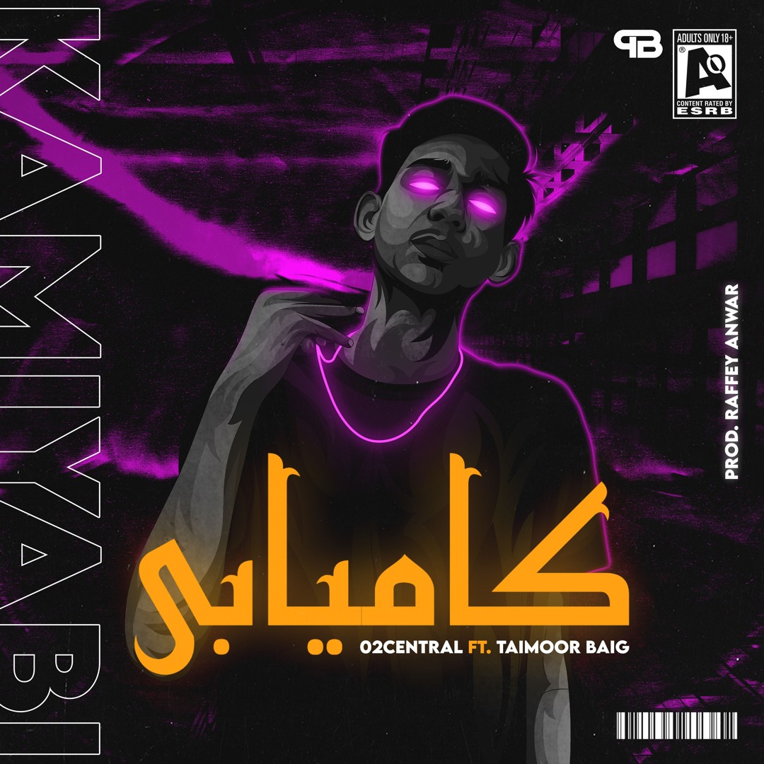 02CENTRAL - KAMIYABI ft. TAIMOUR BAIG | Prod. Raffey Anwar (Official audio)
