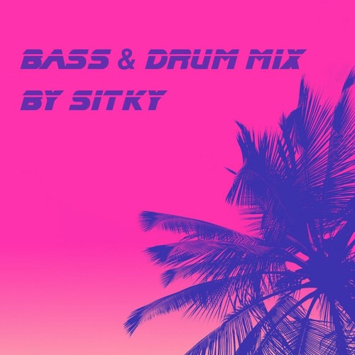 Bass & Drum Mix