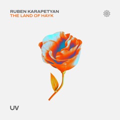Ruben Karapetyan - The Land Of Hayk [UV]