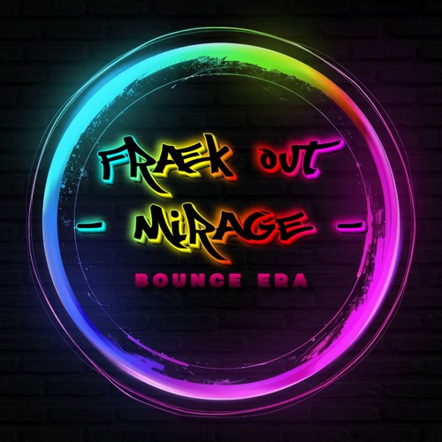 FRÆK OUT - MIRAGE