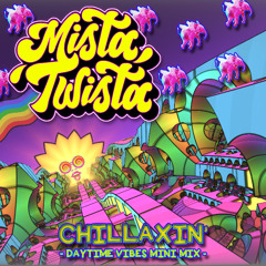 Chillaxin' (Daytime Vibes Mini Mix)