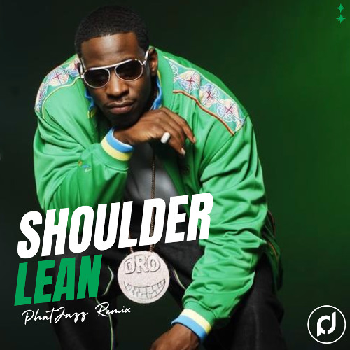 Shoulder Lean - Young Dro ft. T.I. (PhatJazz Remix)