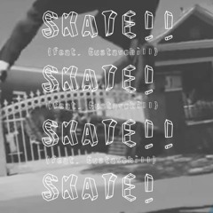 Skate! (feat. Gustavohill) [Prod. BLANK]