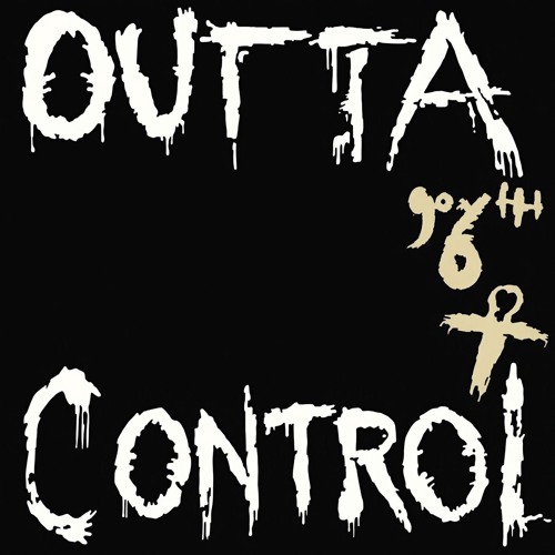 OUTTA CONTROL [FREE DL]