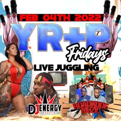 YRP FRIDAYS 02/04/2022