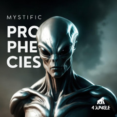 4JUNGLE101: Mystific - Prophecies